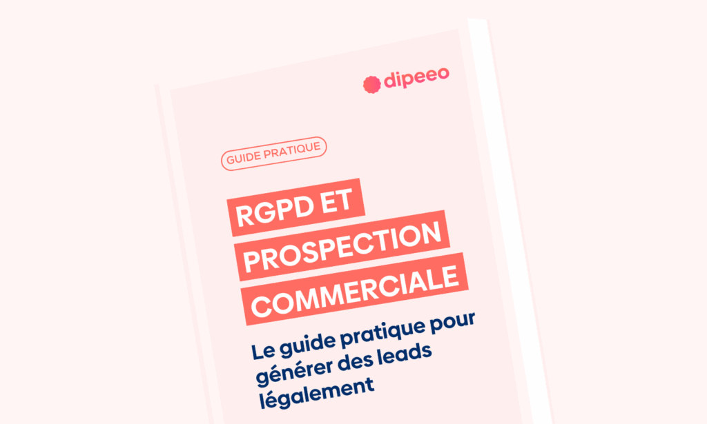 Couverture du guide pratique RGPD et prospection commerciale – générer des leads légalement