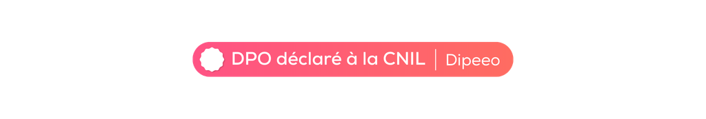 Le badge déclare à la CNIL par Dipeeo atteste que Dipeeo se déclare DPO CNIL